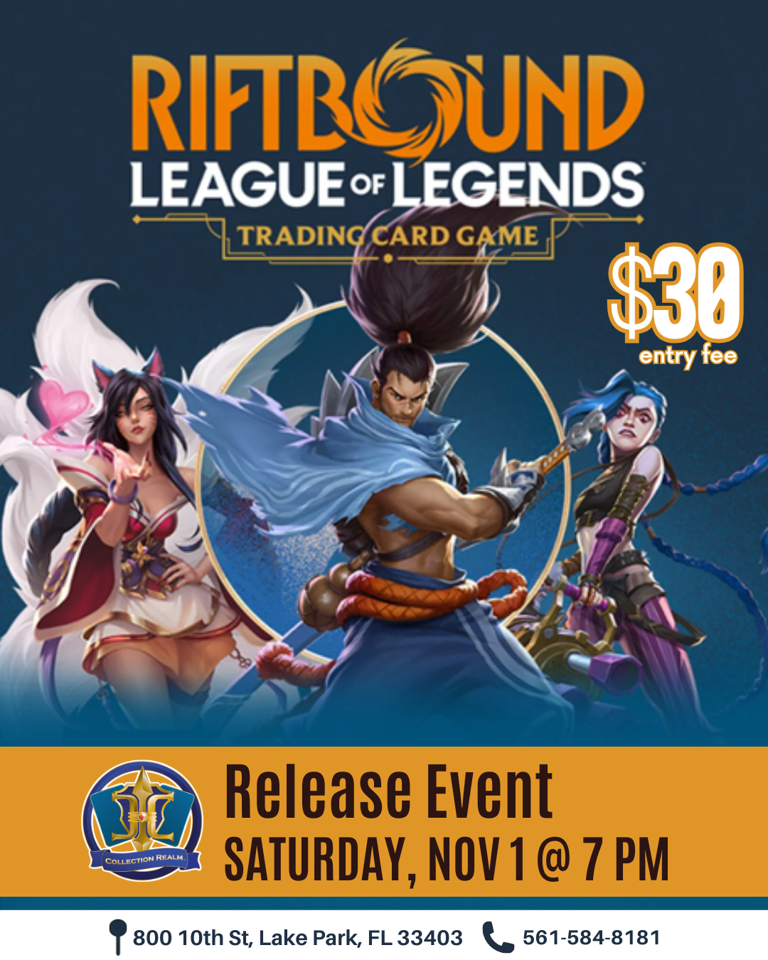 RiftBound League of Legends Release Event Tournament – November 1, Saturday, 7:00 PM