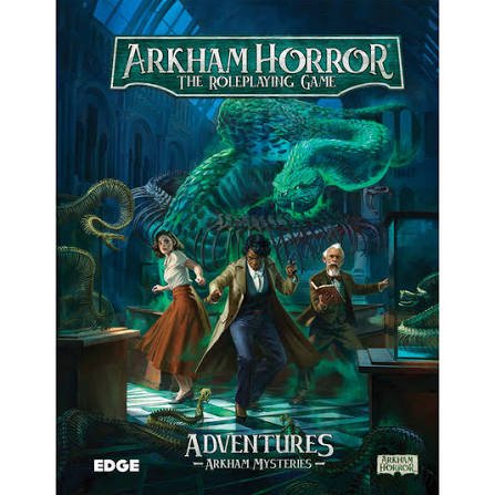 Arkham Horror RPG Adventures Arkham Mysteries