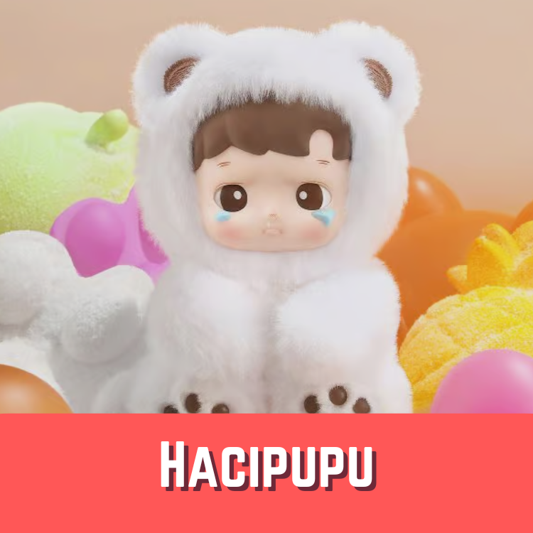 Pop Mart Hacipupu