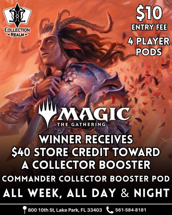 MTG Commander Collector Booster Pod All-Week Tournament – Commander Collector Clash