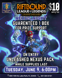 Riftbound LoL TCG Nexus Night Tournament – June 9, 2026 (Tuesday 6PM)