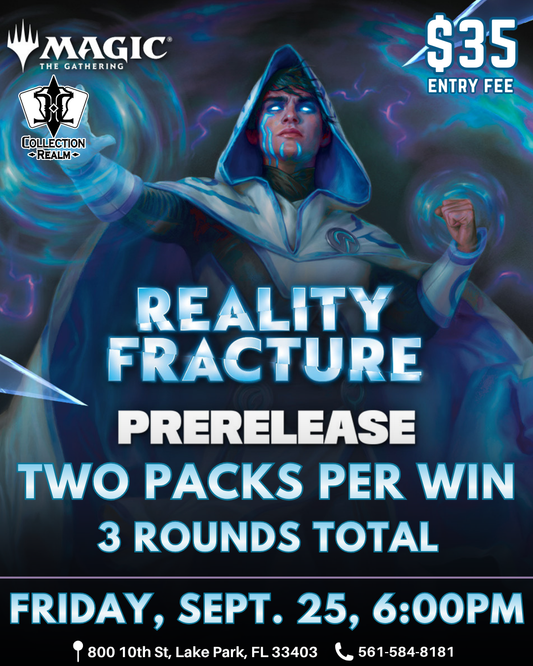 MTG TCG Reality Fracture Pre-Release Tournament – September 25, 2026 (Friday 6:00 PM)