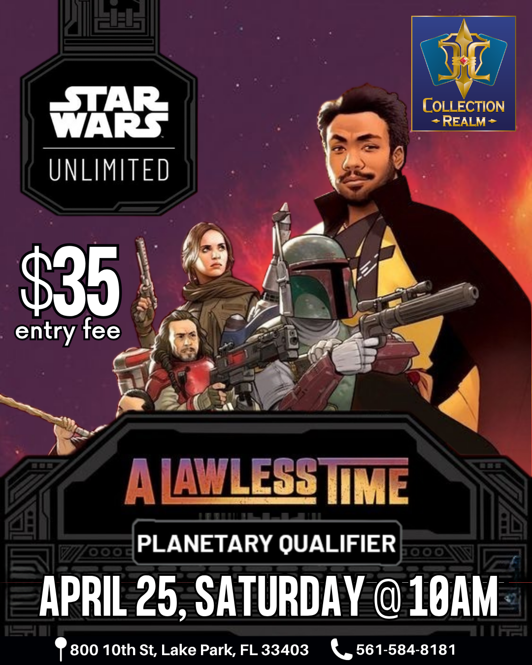 Star Wars Unlimited TCG A Lawless Time Planetary Qualifier – April 25, Saturday 10AM