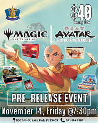 Magic The Gathering Avatar The Last Airbender Pre-Release Event Tournament | Nov 14, Fri 7:30 PM