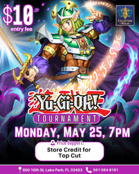 Yu-Gi-Oh! TCG Tournament – May 25 (Mon) 7PM