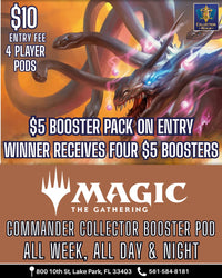 MTG Commander Collector Booster Pod – All-Week Tournament – All Day & Night