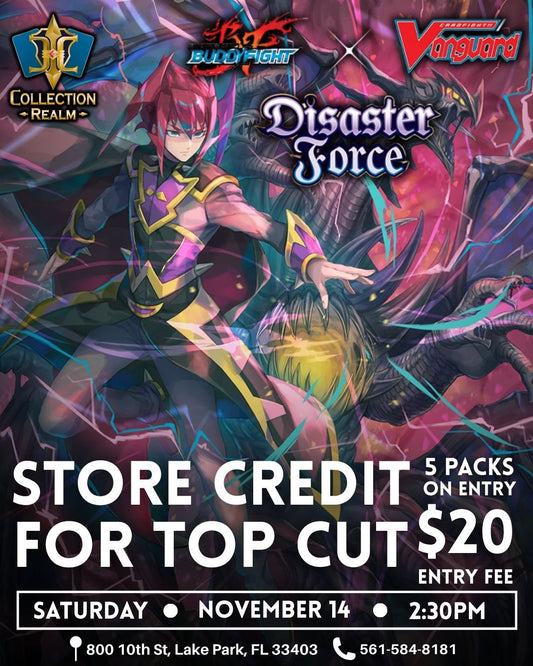 Cardfight!! Vanguard – Disaster Force Event – November 14 2026 (Saturday) 2:30 PM