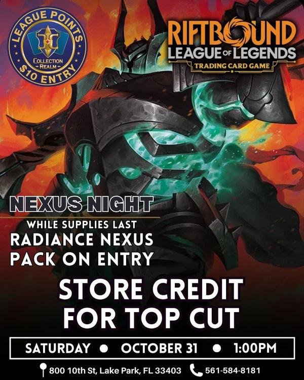 Riftbound – Nexus Night League Points Event – October 31 2026 (Saturday) 1:00 PM