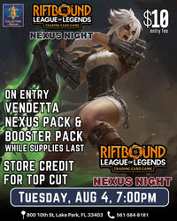 Riftbound League of Legends TCG Nexus Night Tournament – August 4, 2026 (Tuesday 7:00 PM)
