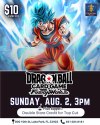 Dragon Ball Super Card Game Fusion World Tournament – August 2, 2026 (Sunday 3:00 PM)