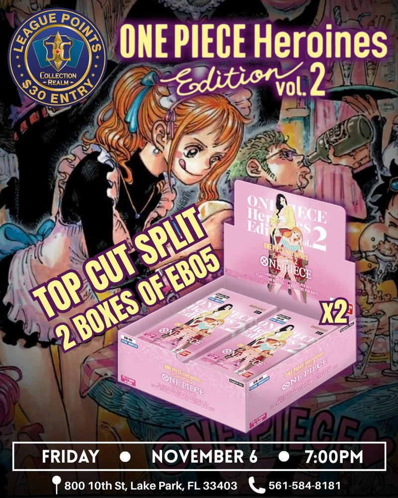 One Piece Card Game – Heroines League Points Event – November 6 2026 (Friday) 7:00 PM