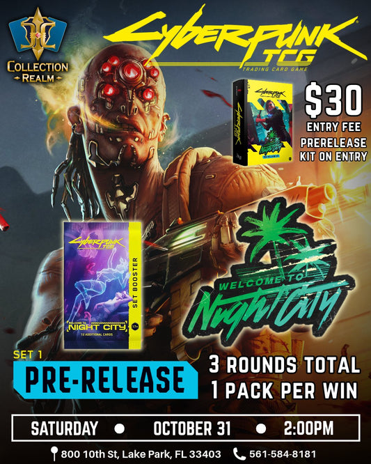 Cyberpunk – Night City Prerelease Event – October 31 2026 (Saturday) 2:00 PM
