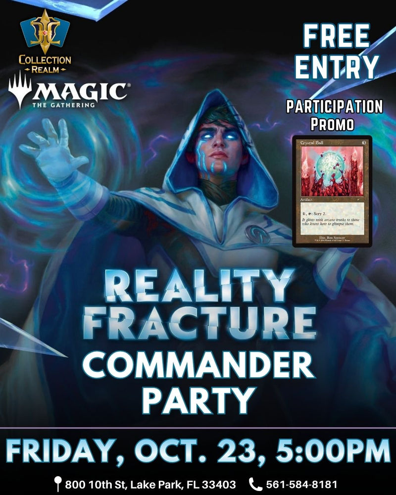 Magic: The Gathering Reality Fracture Commander Party – October 23 2026 (Friday 5PM)