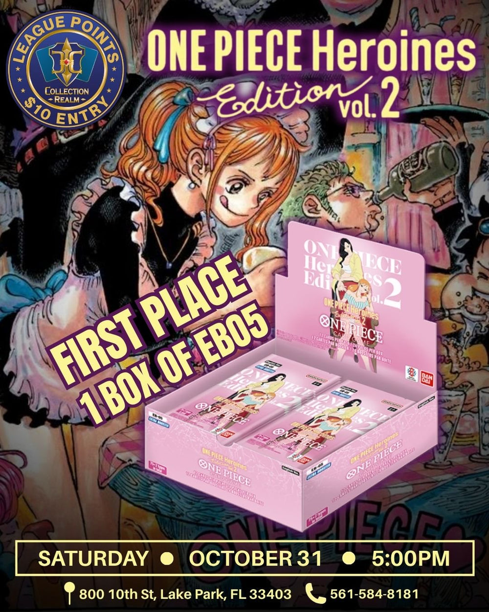 One Piece – Heroines League Points Event – October 31 2026 (Saturday) 5:00 PM