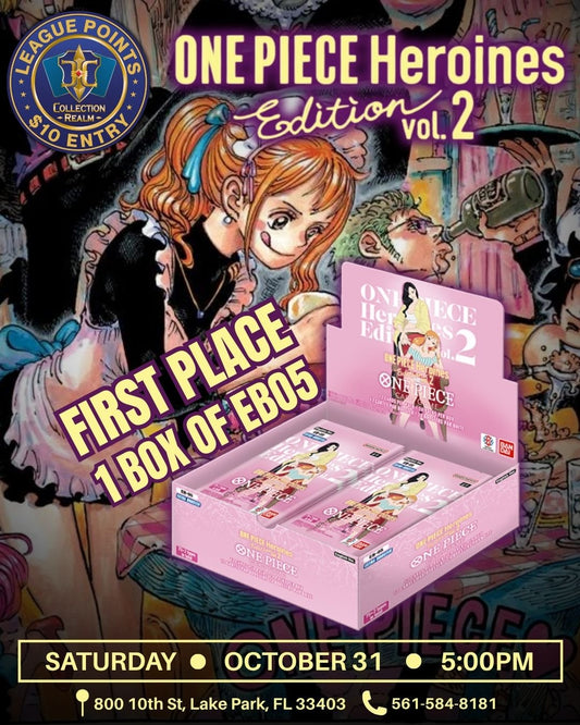 One Piece – Heroines League Points Event – October 31 2026 (Saturday) 5:00 PM